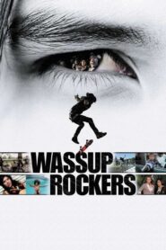 Wassup Rockers – 2005 – Online In Netflix