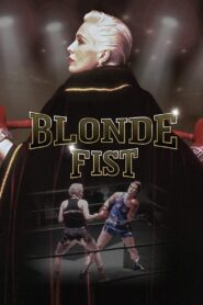 Blonde Fist – 1991 – Online In Netflix