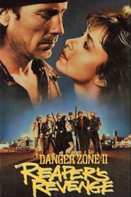 Danger Zone II: Reaper’s Revenge – 1989 – Online In Netflix