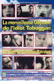 La merveilleuse odyssée de l’idiot Toboggan – 2002 – Online In Netflix