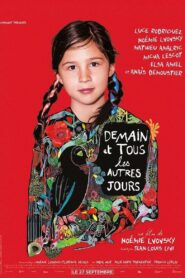 Demain et tous les autres jours – 2017 – Online In Netflix