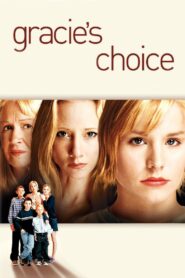 Gracie’s Choice – 2004 – Online In Netflix