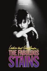 Ladies and Gentlemen, the Fabulous Stains – 1982 – Online In Netflix