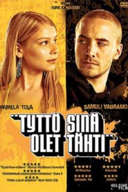 Tyttö sinä olet tähti – 2005 – Online In Netflix