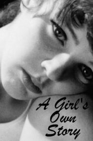 A Girl’s Own Story – 1984 – Online In Netflix