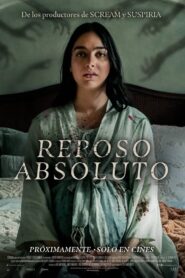 Reposo absoluto – 2023 – Online In Netflix