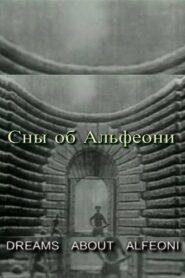 Сны об Альфеони – 2002 – Online In Netflix
