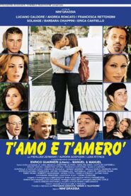 T’amo e t’amerò – 1999 – Online In Netflix