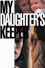 My Daughter’s Keeper – 1991 – Online In Netflix