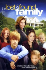 The Lost & Found Family – 2009 – Online In Netflix