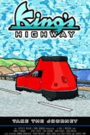 King’s Highway – 2002 – Online In Netflix