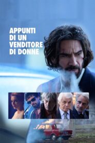 Appunti di un venditore di donne – 2021 – Online In Netflix