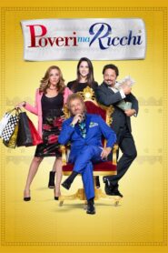 Poveri ma ricchi – 2016 – Online In Netflix