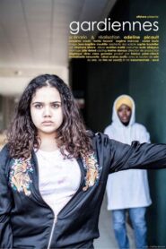 Gardiennes – 2017 – Online In Netflix