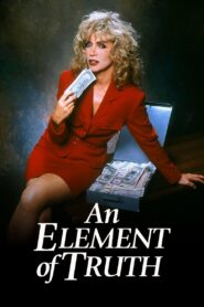 An Element of Truth – 1995 – Online In Netflix