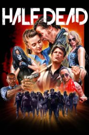 Half Dead – 2013 – Online In Netflix