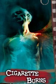 Cigarette Burns – 2005 – Online In Netflix