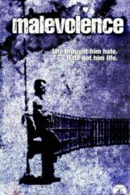 Malevolence – 1999 – Online In Netflix
