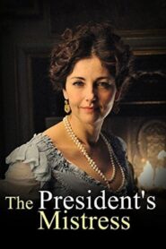 La maîtresse du président – 2009 – Online In Netflix