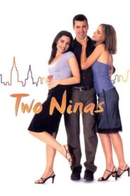 Two Ninas – 2000 – Online In Netflix