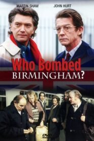 Who Bombed Birmingham? – 1990 – Online In Netflix