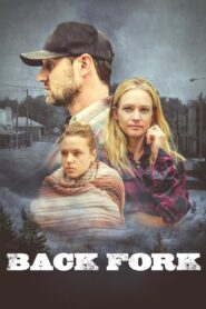 Back Fork – 2019 – Online In Netflix