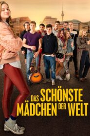 Das schönste Mädchen der Welt – 2018 – Online In Netflix