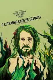 O Estranho Caso de Ezequiel – 2016 – Online In Netflix
