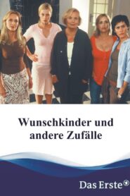 Wunschkinder und andere Zufälle – 2003 – Online In Netflix