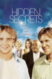 Hidden Secrets – 2006 – Online In Netflix
