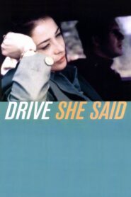 Drive, She Said – 1997 – Online In Netflix