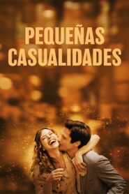Pequeñas casualidades – 2022 – Online In Netflix