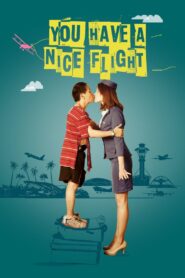 You Have a Nice Flight – 2017 – Online In Netflix