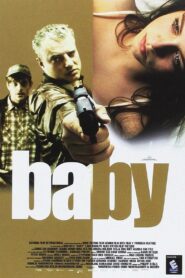 Baby – 2003 – Online In Netflix