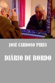 José Cardoso Pires – Diário de Bordo – 1998 – Online In Netflix