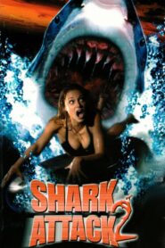 Shark Attack 2 – 2000 – Online In Netflix