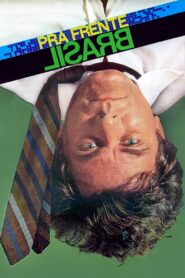 Pra Frente, Brasil – 1982 – Online In Netflix