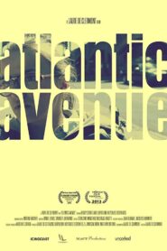 Atlantic Avenue – 2013 – Online In Netflix