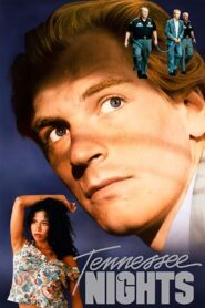 Tennessee Nights – 1989 – Online In Netflix