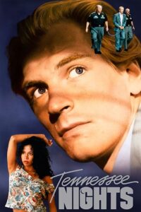 Tennessee Nights – 1989 – Online In Netflix