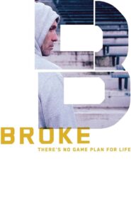 Broke – 2016 – Online In Netflix