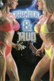 Thunder and Mud – 1990 – Online In Netflix