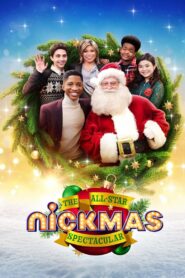 The All-Star Nickmas Spectacular – 2020 – Online In Netflix