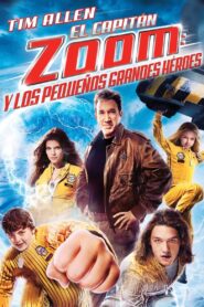 Zoom y los superhéroes – 2006 – Online In Netflix