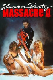 Slumber Party Massacre II – 1987 – Online In Netflix