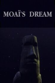 Moaï’s Dream – 1995 – Online In Netflix
