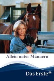 Allein unter Männern – 2001 – Online In Netflix
