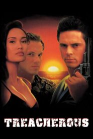 Treacherous – 1993 – Online In Netflix