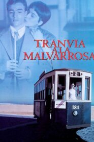 Tranvía a la Malvarrosa – 1997 – Online In Netflix