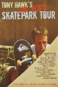 Tony Hawk’s Secret Skatepark Tour – 2004 – Online In Netflix